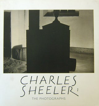 Item #19068 Charles Sheeler: The Photographs. Theodore E. Photography - Stebbins, Norman Keyes...