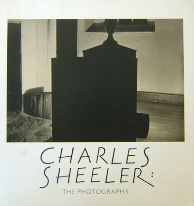 Item #19068 Charles Sheeler: The Photographs. Theodore E. Photography - Stebbins, Norman Keyes Jr, Charles Sheeler.