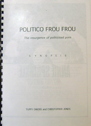 Item #19107 Politico Frou Frou (with Two Page A.L.S.); The Resurgence of Politicised Porn -...