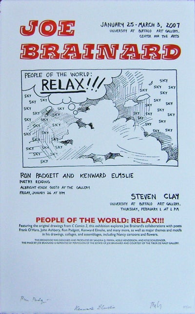 Item #19213 Art & Poetry Exhibition Poster (People Of The World: Relax!) Signed by Padgett, Elmslie and Clay. Joe / Padgett Poster - Brainard, Steven, Kenward / Clay, Ron / Elmslie.