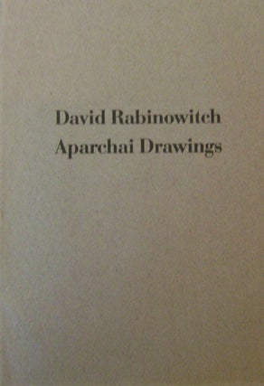 Item #19295 David Rabinowitch - Aparchai Drawings. David Art - Rabinowitch