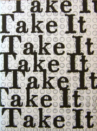 Item #19433 Take It (Signed Limited Edition). Joshua Beckman.