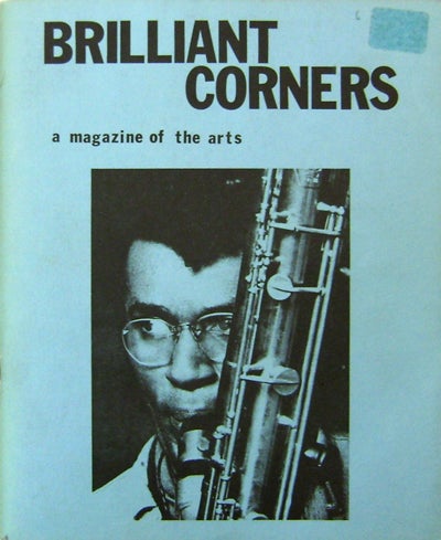 Item #19467 Brilliant Corners A Magazine of the Arts Number 6. Art Lange, Ned Rorem Ted Berrigan, Kenward Elmslie.