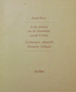 Item #19497 Joseph Beuys - Fruhe Arbeiten aus der Sammlung van der Grinten; Zeichnungen -...
