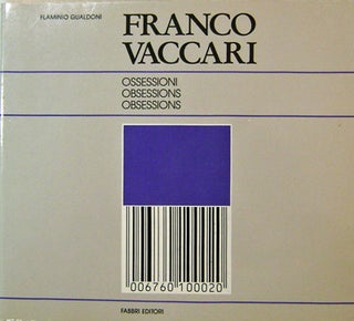 Item #19515 Franco Vaccari - Ossessioni / Obsessions / Obsessions. Flaminio Art - Gualdoni,...
