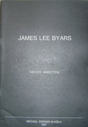 Item #19534 James Lee Byars - Sechs Arbeiten. James Lee Art - Byars