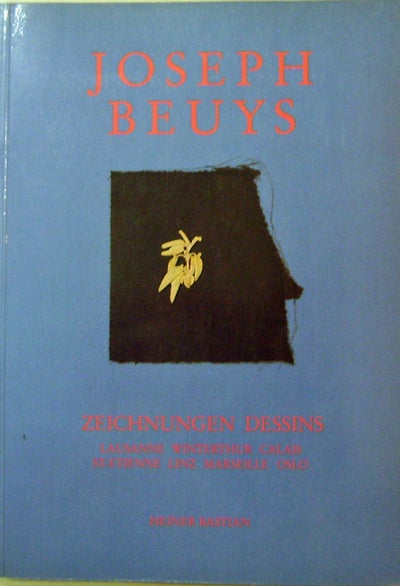 Item #19686 Joseph Beuys Zeichnungen Dessins. Heiner Art - Bastian, Joseph Beuys.
