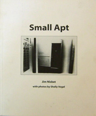 Item #19701 Small Apt. Jim Nisbet, Shelly Vogel