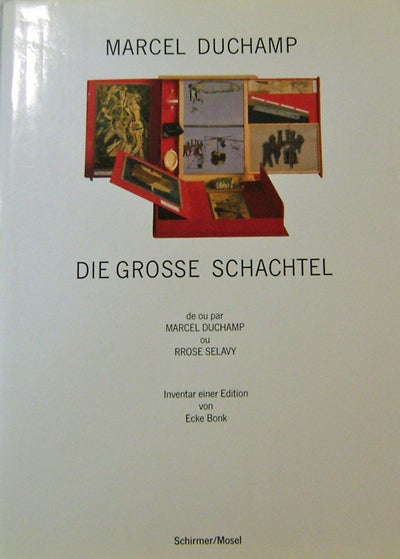 Item #19706 Marcel Duchamp - Die Grosse Schachtel; de ou par Marcel Duchamp ou Rrose Selavy. Ecke Dada - Bonk, Marcel Duchamp.