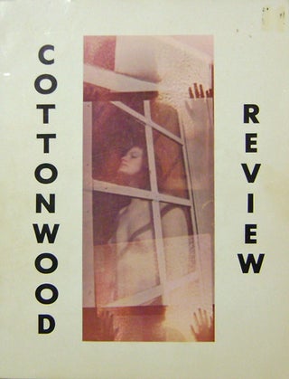 Item #19826 Cottonwood Review Spring 1973. Chris Suggs, Ed Orr William Fisher, Mason Jordan...