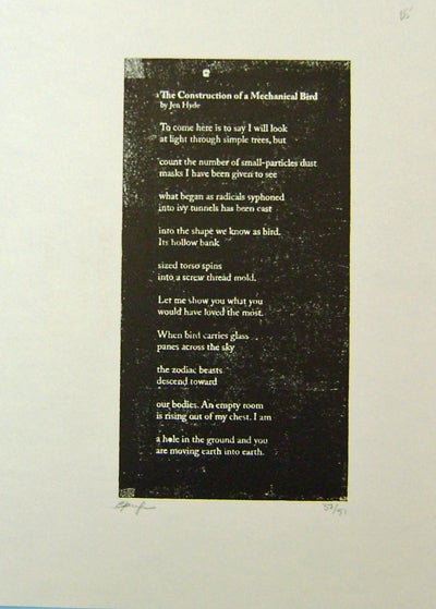 Item #19842 The Construction of a Mechanical Bird (Signed Poetry Broadside). Jen Hyde.