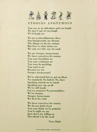 Item #19950 Stooges Anonymous (Broadside Poem). Tom Clark