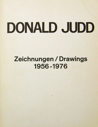 Item #20104 Zeichnungen / Drawings 1956 - 1976. Donald Art - Judd