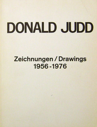 Item #20104 Zeichnungen / Drawings 1956 - 1976. Donald Art - Judd.