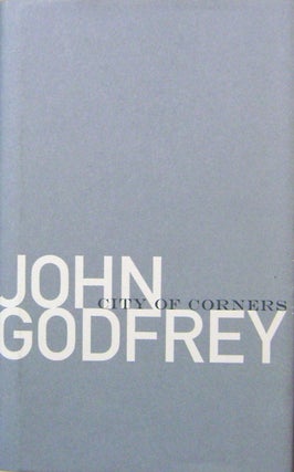 Item #20117 City of Corners (Signed). John Godfrey