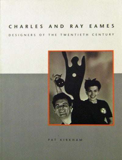 Item #20157 Charles and Ray Eames; Designers of the Twentieth Century. Charles, Ray Eames.