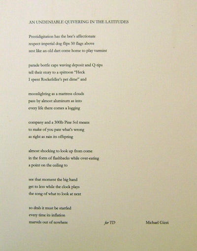 Item #20204 An Undeniable Quivering In The Latitudes (Broadside Poem). Michael Gizzi.