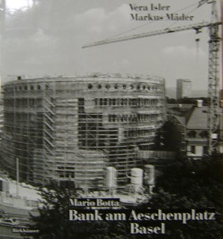 Item #20366 Mario Botta - Bank am Aeschenplatz Basel; Geschichte einer Zusammenarbeit. Vera...