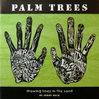 Item #20396 Palm Trees (Inscribed); Drawing Lines In The Sand. Jerry Art - Beck