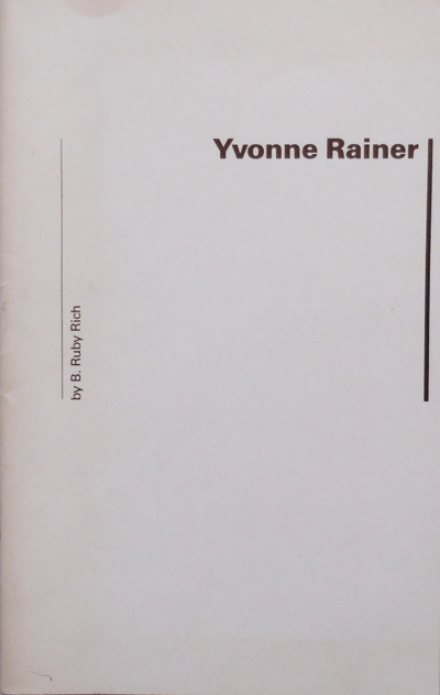 Item #20908 Yvonne Rainer. B. Ruby Film - Rich, Yvonne Rainer.