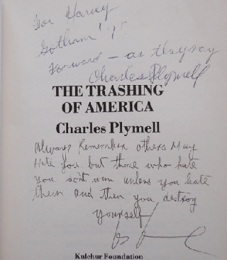 The Trashing of America (Inscribed by Plymell and Levine)