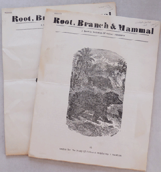 Item #20945 Root, Branch & Mammal #1 and #2 (All Published); A Bulletin of Animal Discourse....