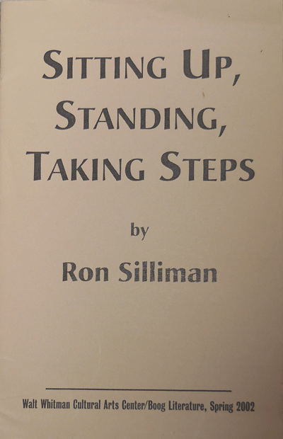 Item #21032 Sitting Up, Standing, Taking Steps. Ron Silliman.