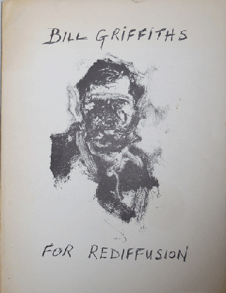 Item #21038 For Rediffusion. Bill Griffiths, Ill. by Robert Clark