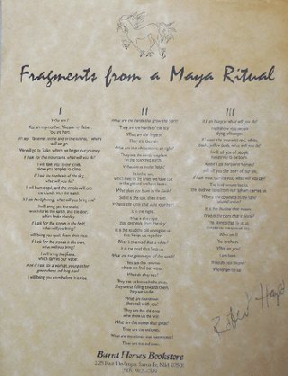 Item #21081 Fragments from a Maya Ritual (Signed Broadside Poem). Robert Hayes