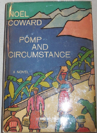 Item #21330 Pomp and Circumstance (Signed). Noel Coward