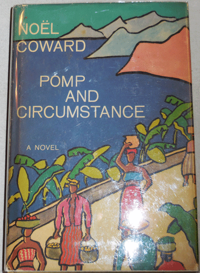 Item #21330 Pomp and Circumstance (Signed). Noel Coward.