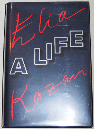 Item #21416 Elia Kazan A Life (Signed). Elia Film - Kazan