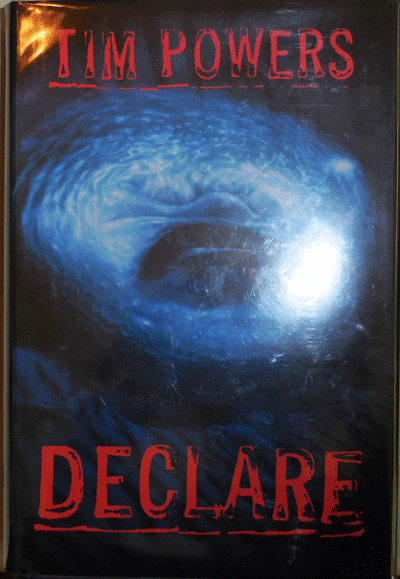 Item #21605 Declare (Signed Limited Edition). Tim Science Fiction - Powers.