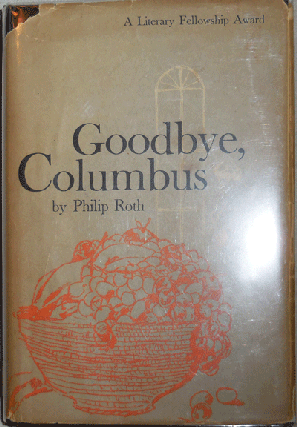 Item #21619 Goodbye, Columbus (with tipped on Signed author photo). Philip Roth