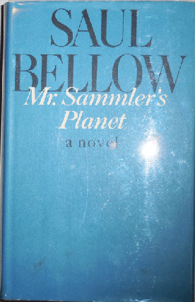 Item #21629 Mr. Sammler's Planet (Signed). Saul Bellow
