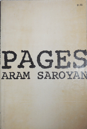Item #21648 Pages (Signed). Aram Saroyan