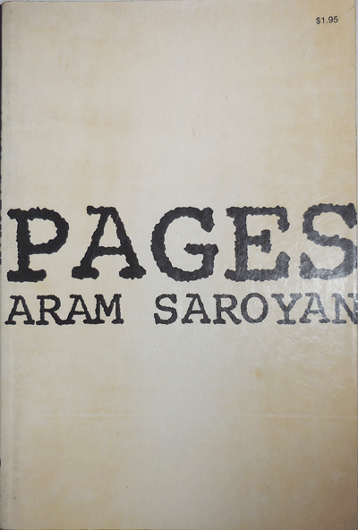 Item #21648 Pages (Signed). Aram Saroyan.