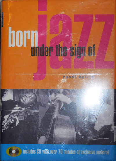 Item #21795 Born Under The Sign of Jazz. Randi Jazz - Hultin.
