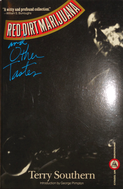 Item #21810 Red Dirt Marijuana and Other Tastes (Signed). Terry Southern.
