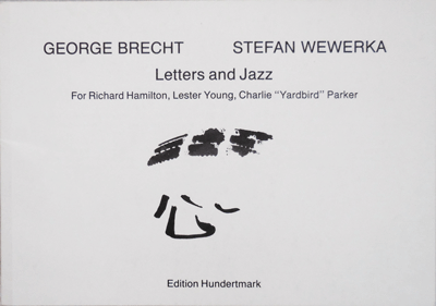 Item #22009 Letters and Jazz for Richard Hamilton, Lester Young, Charlie "Yardbird" Parker. George Artist Book - Brecht, Stefan Wewerka.