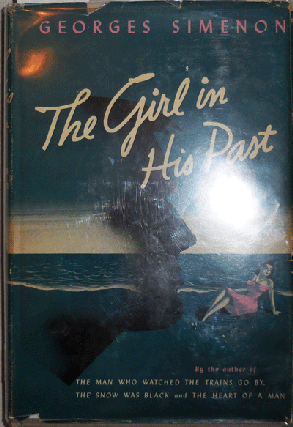 Item #22021 The Girl In His Past. Georges Crime - Simenon