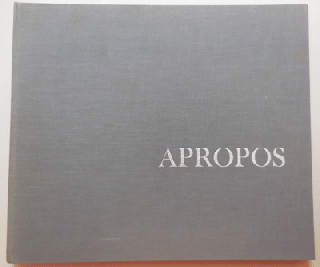 Item #22100 Apropos (Signed Limited Edition with Original Signed Lithograph). Robert Artist Book...