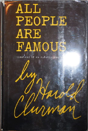 Item #22128 All People Are Famous (Inscribed). Harold Clurman