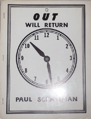 Item #22165 Out Will Return. Paul Schneeman