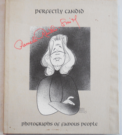 Item #22329 Pamela Rankin-Smith: Perfectly Candid (Inscribed with Brief Letter). Pamela Photography - Rankin-Smith.