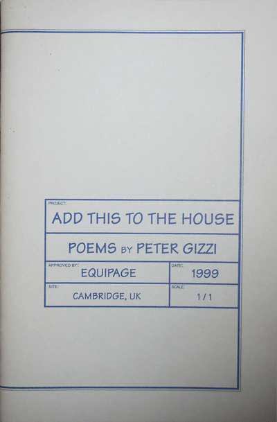 Item #22470 Add This To The House. Peter Gizzi.