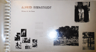Item #22499 Alfred Eisenstaedt Witness To His Times. Alfred Photography - Eisenstaedt