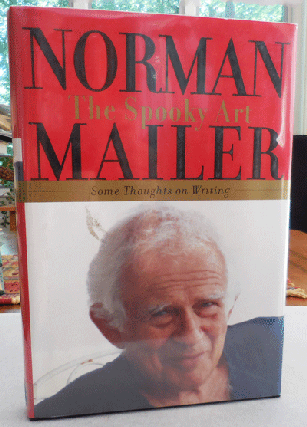 Item #22582 The Spooky Art (Signed). Norman Mailer