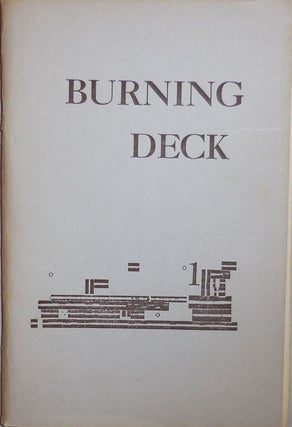 Item #22698 Burning Deck 1. James Camp, D. C., Hope, Bernard Waldrop, Robert Creeley Robert...