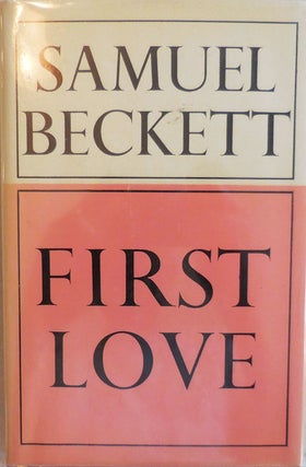 Item #22773 First Love. Samiel Beckett